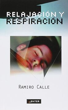 Relajacion Y Respiracion En Casa Con R.c