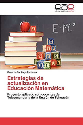 Estrategias de actualización en Educación Matemática: Proyecto aplicado con docentes de Telesecundaria de la Región de Tehuacán