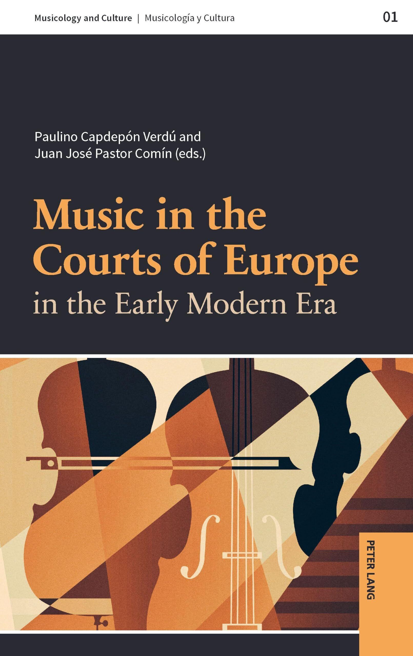 Music in the Courts of Europe in the Early Modern Era
