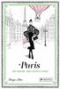 Paris: Der Fashion- und Lifestyle-Guide