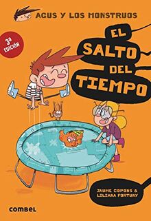 El Salto del Tiempo (Agus y los monstruos, Band 8)