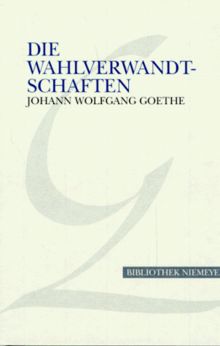Die Wahlverwandtschaften. Großdruck