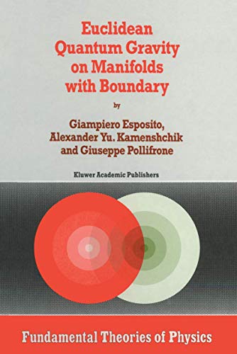 Euclidean Quantum Gravity on Manifolds with Boundary (Fundamental Theories of Physics, 85, Band 85)