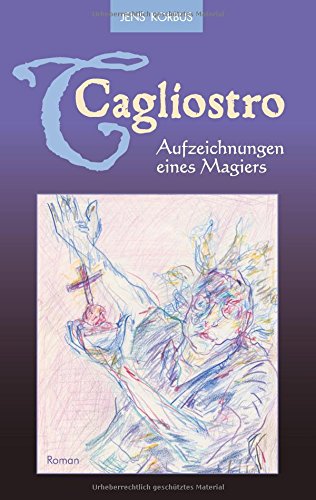 Cagliostro: Aufzeichnungen eines Magiers - Neuauflage