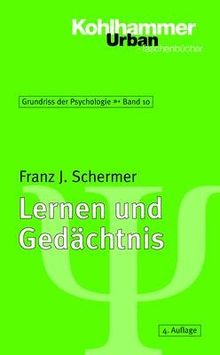 Grundriss der Psychologie: Lernen und Gedächtnis: BD 10 (Urban-Taschenbuecher)