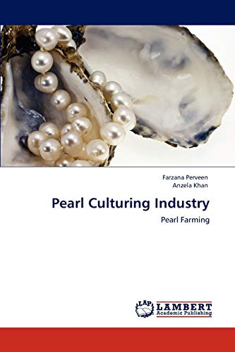 Pearl Culturing Industry: Pearl Farming