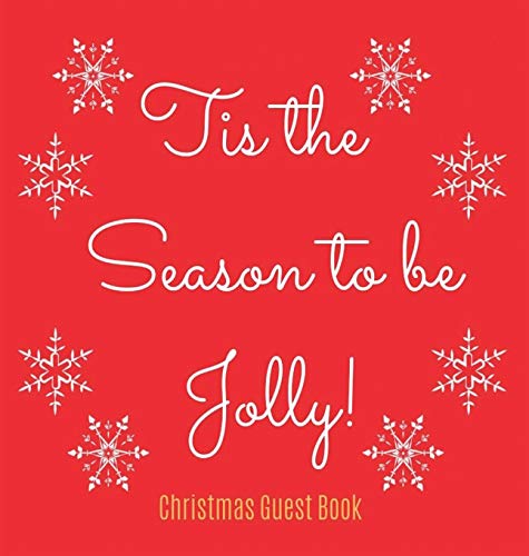 Christmas Guest Book (Hardcover): Merry Christmas guest book sign in, guest book christmas party, christmas eve guest book, party guest book, seasonal party guest book