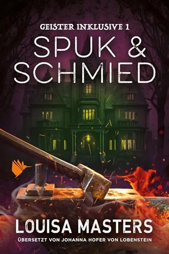 Spuk und Schmied - Louisa Masters Taschenbuch