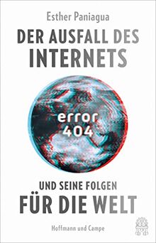 Error 404: Der Ausfall des Internets und seine Folgen für die Welt