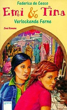 Emi & Tina: Verlockende Ferne (Emi und Tina)