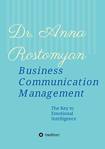 Business Communication Management: The Key to Emotional Intelligence