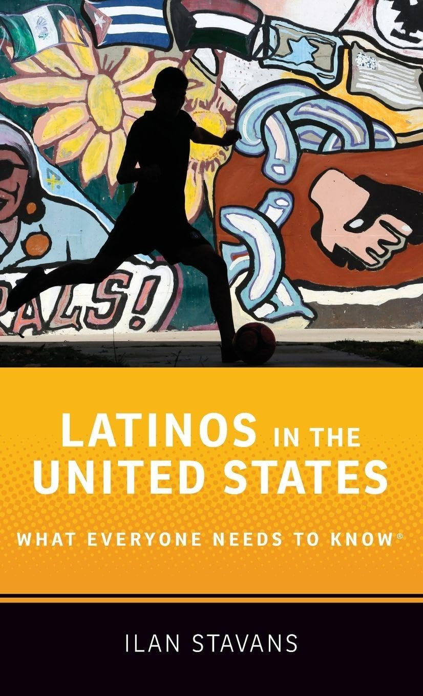 Latinos in the United States: What Everyone Needs to Know