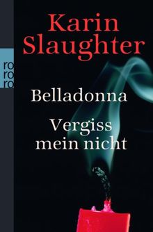 Belladonna. Vergiss mein nicht