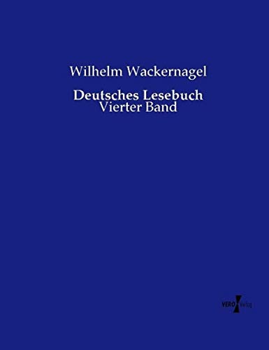 Deutsches Lesebuch: Vierter Band