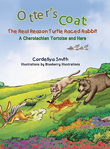 Otter's Coat: A Cherolachian Tortoise and Hare (The Cherolachian Tales, Band 1)