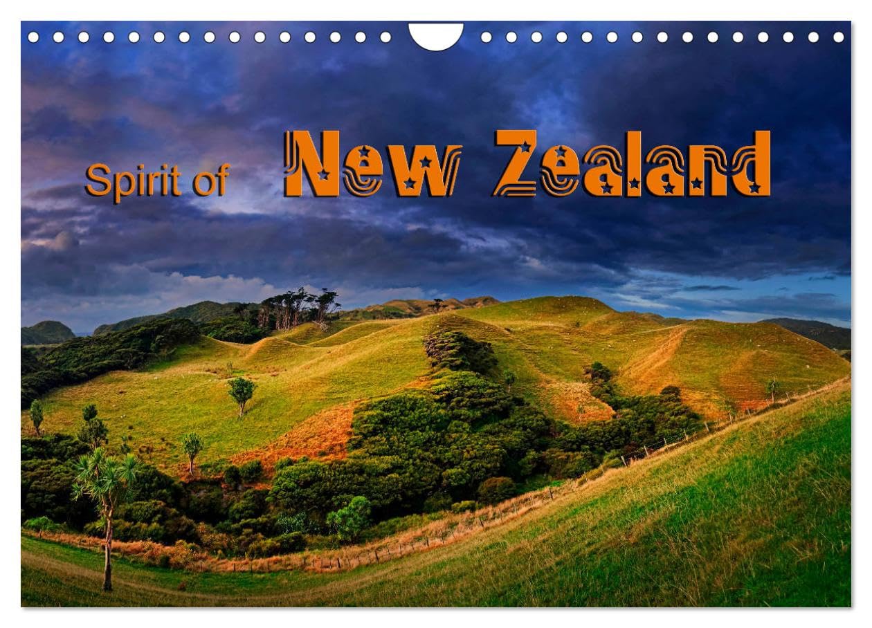 Spirit of New Zealand (Wall Calendar 2026 DIN A4 landscape), CALVENDO 12 Month Wall Calendar: Beautiful landscapes and views of New Zealand
