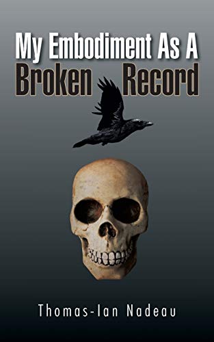My Embodiment As A Broken Record