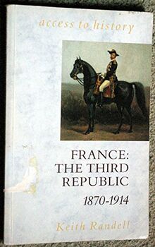 France: The Third Republic, 1870-1914 (Access to History)