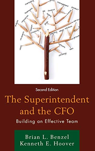 The Superintendent and the CFO: Building an Effective Team, 2nd Edition