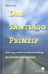 Das Santiago-Prinzip