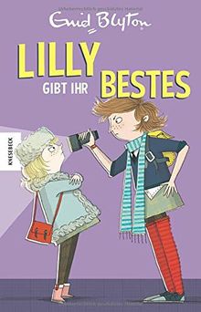 Lilly gibt ihr Bestes: Der dritte Band der Internatsgeschichte