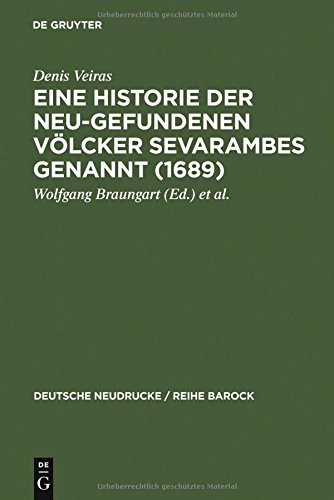 Eine Historie der Neu-gefundenen Völcker Sevarambes genannt (1689): Mit einem Nachwort, Bibliographie und Dokumenten zur Rezeptionsgeschichte (Deutsche Neudrucke / Reihe Barock, Band 39)