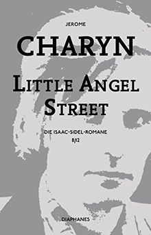 Little Angel Street: Die Isaac-Sidel-Romane, 8/12