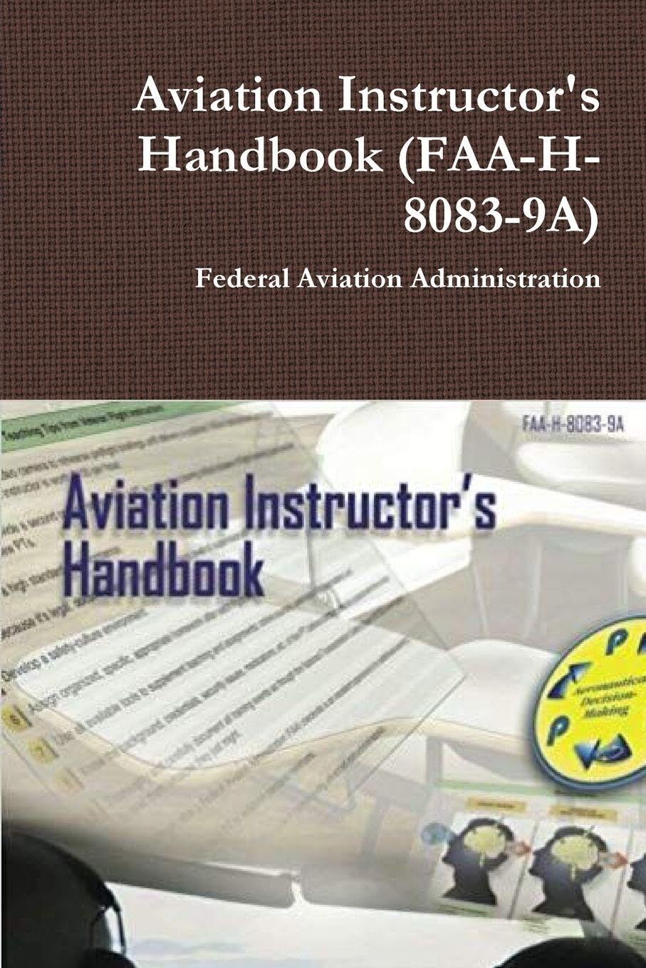 Aviation Instructor's Handbook (FAA-H-8083-9A)