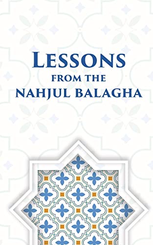 Ali Khamenei Lessons From The Nahjul Balagha