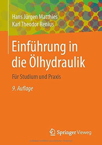 Einführung in die Ölhydraulik - Hans Jürgen Matthies Karl Theodor Renius Kartoniert (TB)