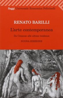 L'arte contemporanea. Da Cézanne alle ultime tendenze