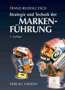 Strategie und Technik der Markenführung