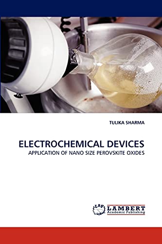 ELECTROCHEMICAL DEVICES: APPLICATION OF NANO SIZE PEROVSKITE OXIDES