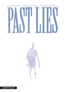 Modern Tales/Past Lies