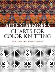 Alice Starmore's Charts for Color Knitting (Dover Knitting, Crochet, Tatting, Lace)