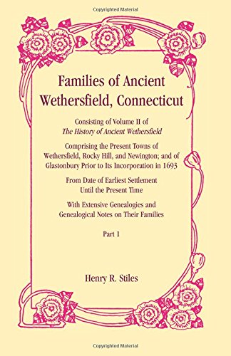 Families of Ancient Wethersfield, Connecticut (Two volumes)
