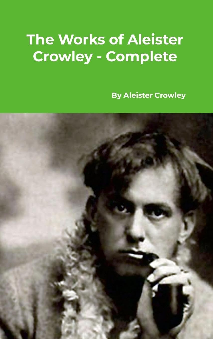 The Works Of Aleister Crowley - Complete