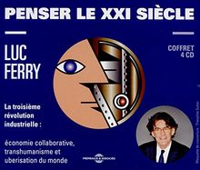 Penser le Xxime Sicle