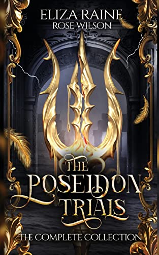 Eliza Raine The Poseidon Trials, The Complete Collection (Dark Gods Of Olympus, Band 3)