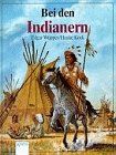 Bei den Indianern. ( Ab 8 J.) von Edgar Wüpper | Buch | Zustand sehr gut