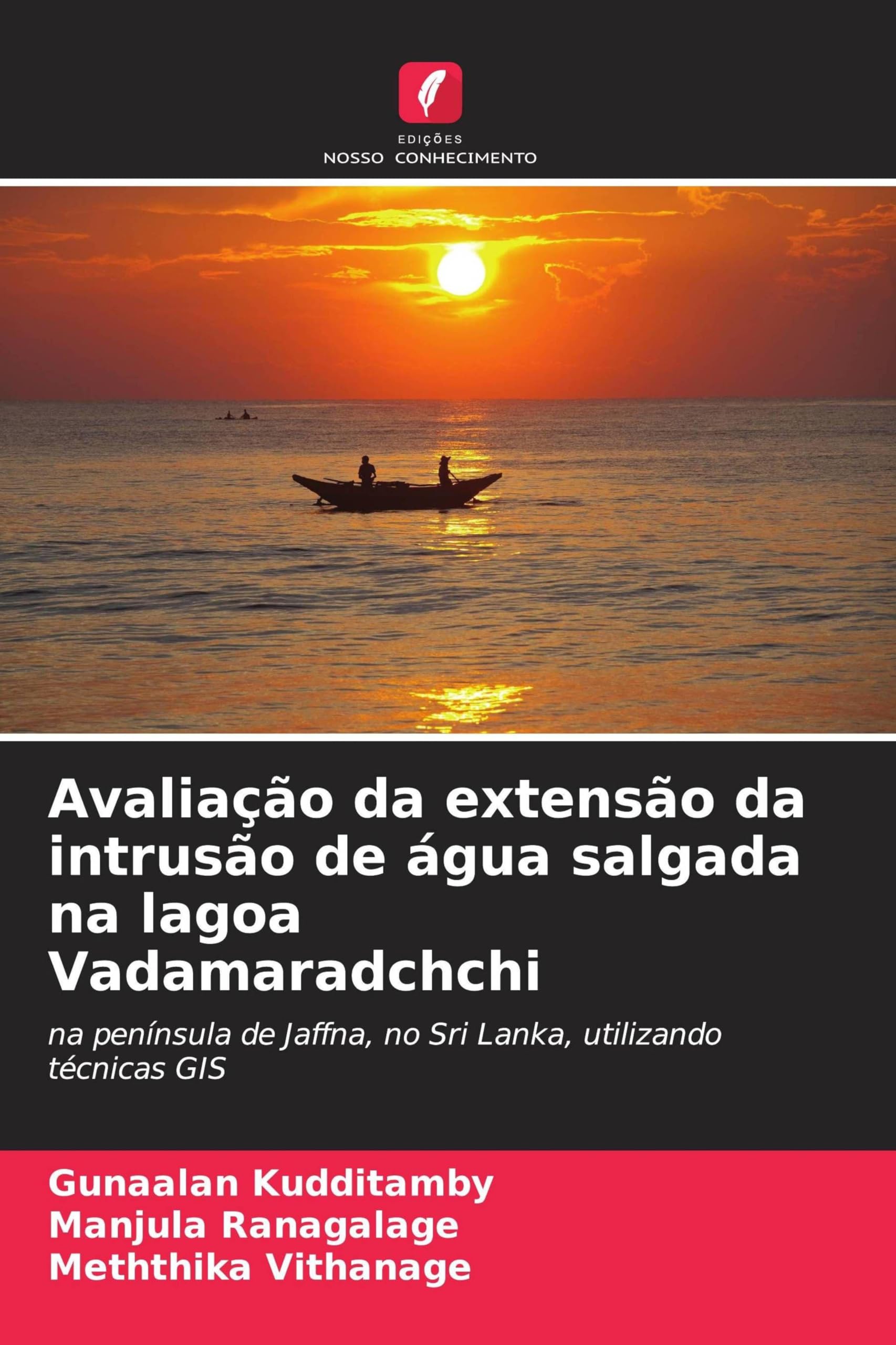 Avaliação da extensão da intrusão de água salgada na lagoa Vadamaradchchi: na península de Jaffna, no Sri Lanka, utilizando técnicas GIS