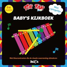 Baby's kijkboek: met kleurcontrasten die de visuele waarneming stimuleren (Tik Tak)