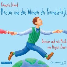 Hector und das Wunder der Freundschaft