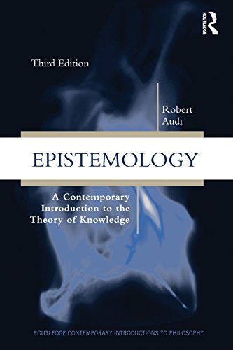 Robert Audi Epistemology, A Contemporary Introduction To The Theory Of Knowledge (Routledge Contemporary Introductions To Philosophy)