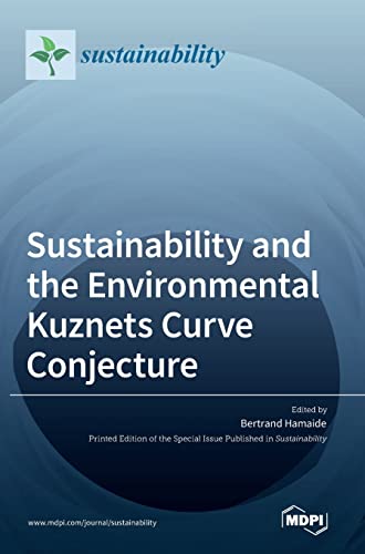 Sustainability and the Environmental Kuznets Curve Conjecture