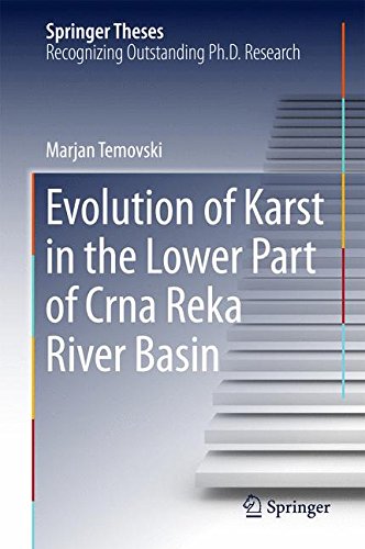 Evolution of Karst in the Lower Part of Crna Reka River Basin (Springer Theses)