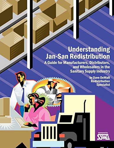 Understanding Jan-San Redistribution: A Guide for Manufacturers, Wholesalers, and Distributors in the Sanitary Supply Industry