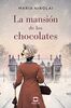La mansión de los chocolates: Una novela tan intensa y tentadora como el chocolate (Grandes Novelas)