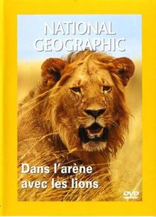 National Geographic : Dans l'Arène avec les lions [FR Import]