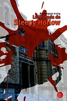 La leyenda de Sleepy Hollow (Narrativa74, Band 14)